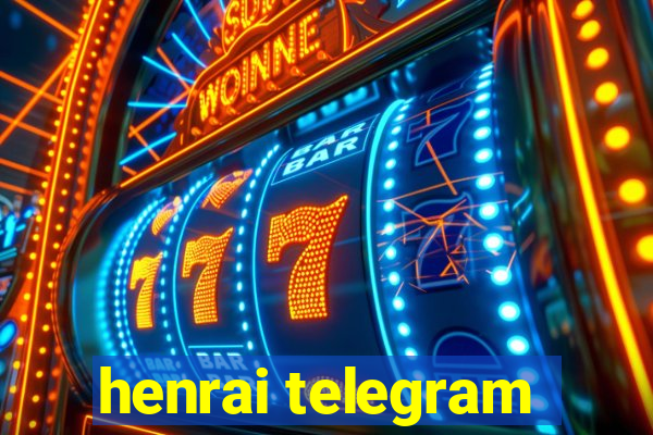 henrai telegram